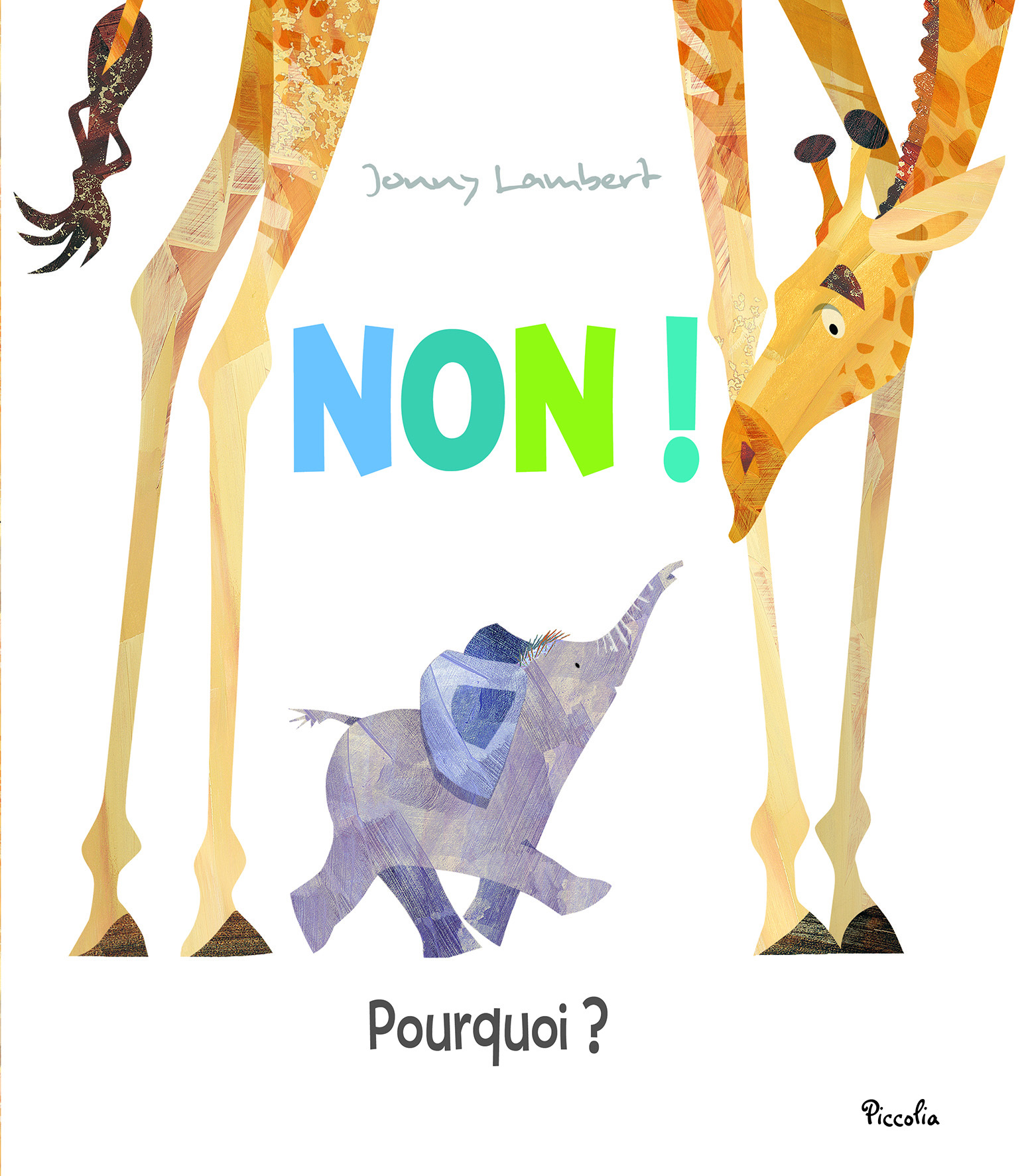 Non ! Pourquoi ?