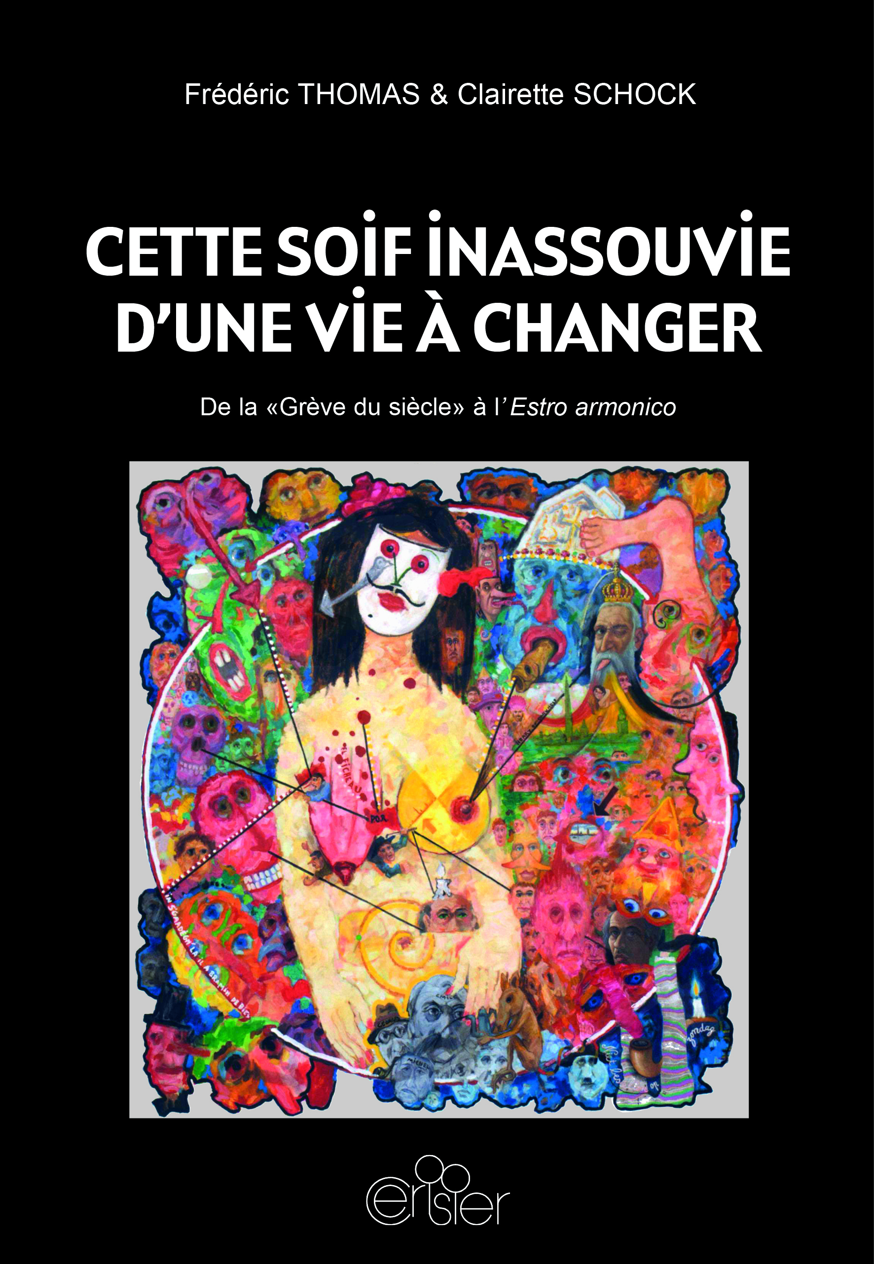 Cette soif inassouvie d'une vie à changer