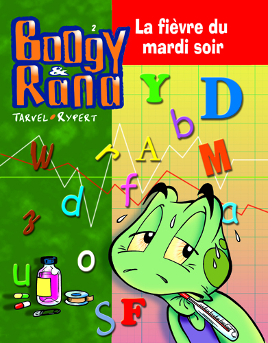 Boogy et Rana T02 La fièvre du mardi soir