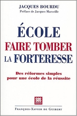 Ecole, faire tomber la forteresse