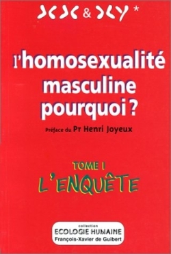 L'Homosexualité masculine, pourquoi ?