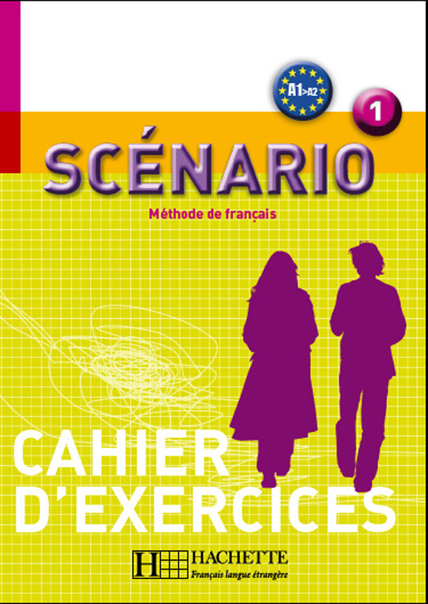 Scénario 1 - Cahier d'exercices (A1)