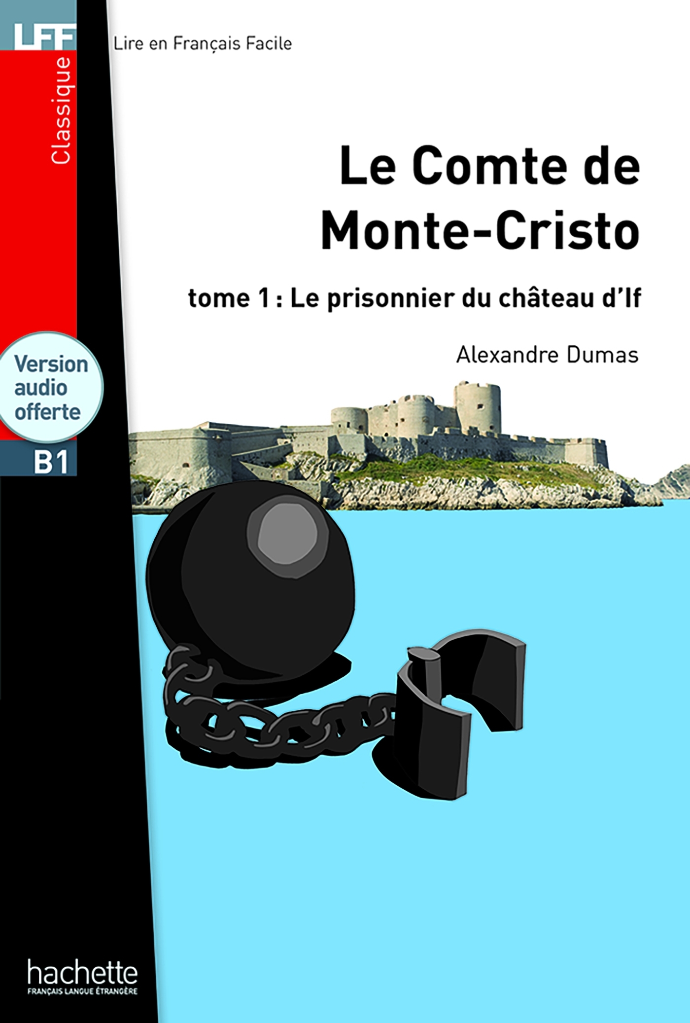 LFF - Le Comte de Monte-Cristo, tome 1 (B1)
