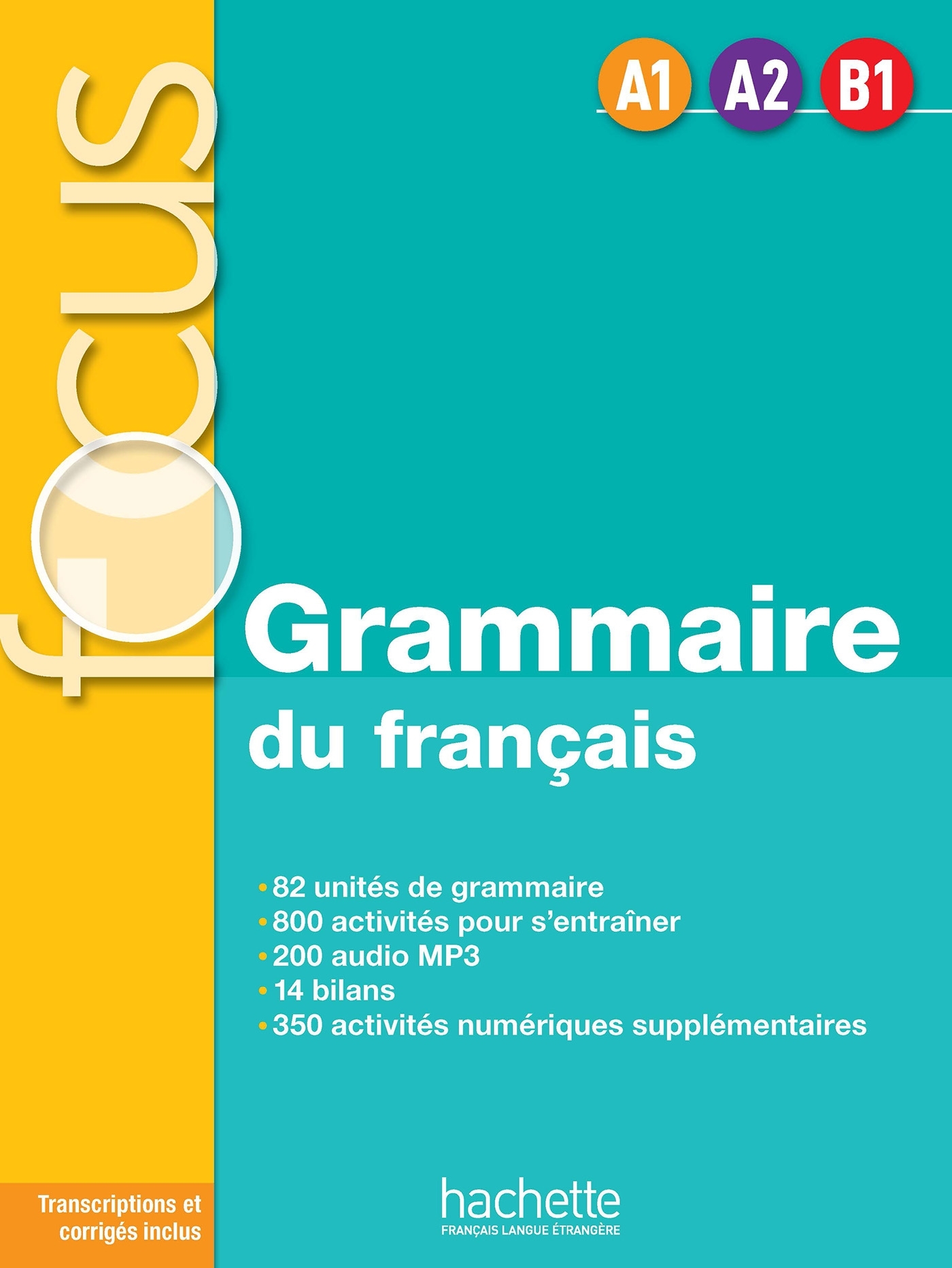 Focus - Grammaire du français (A1-A2-B1)