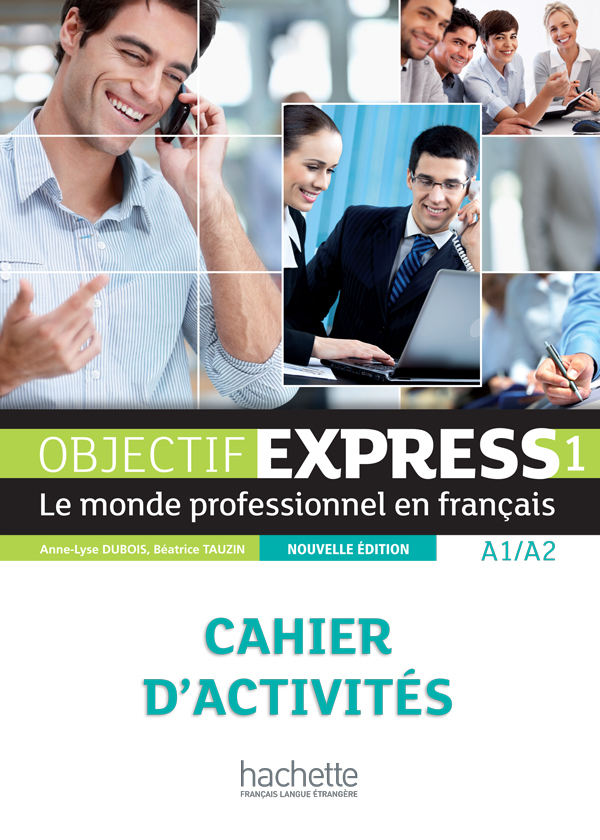 Objectif Express 1 [2e édition] - Cahier d'activités (A1-A2)