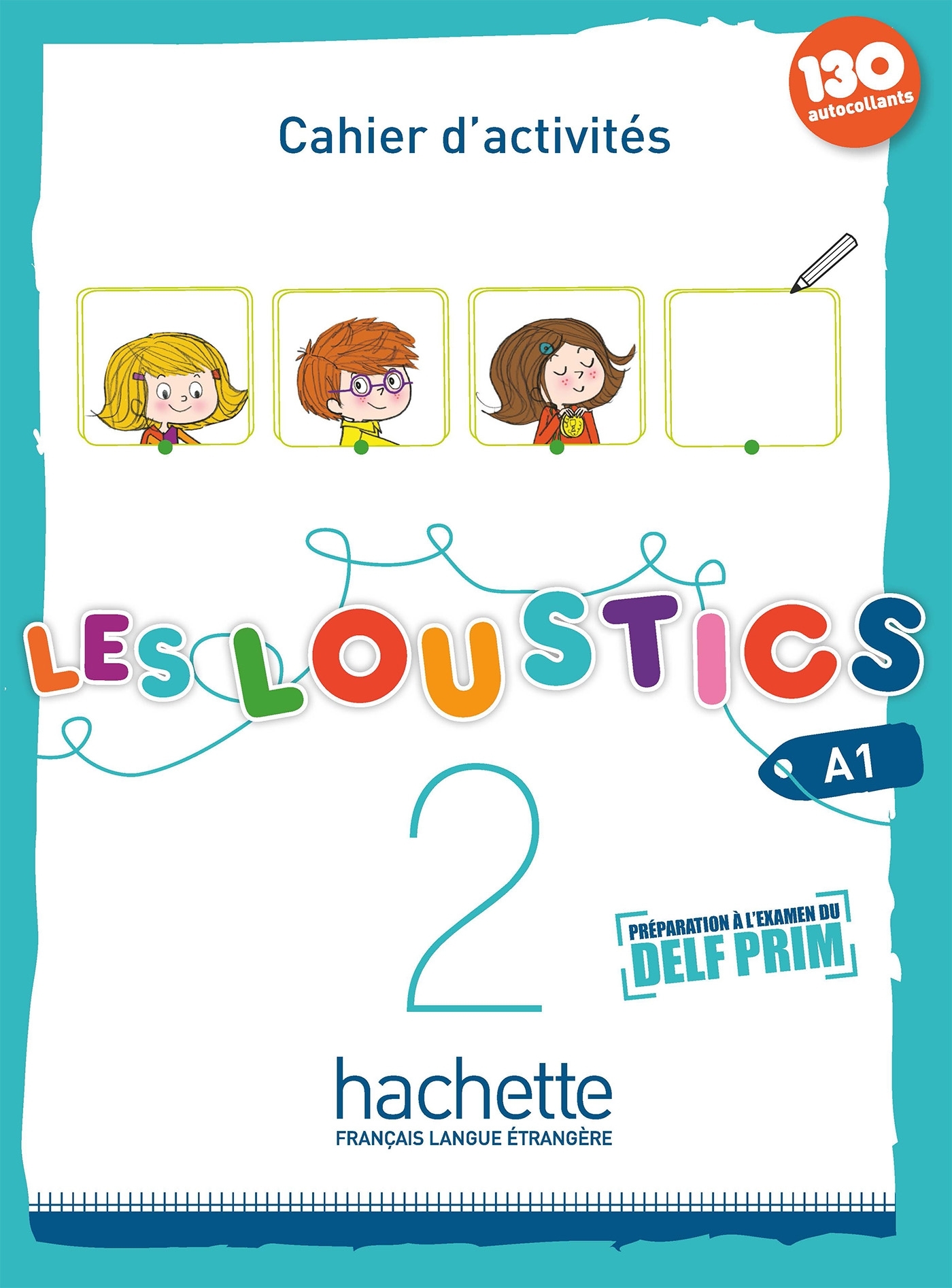 Les Loustics 2 - Cahier d'activités (A1)