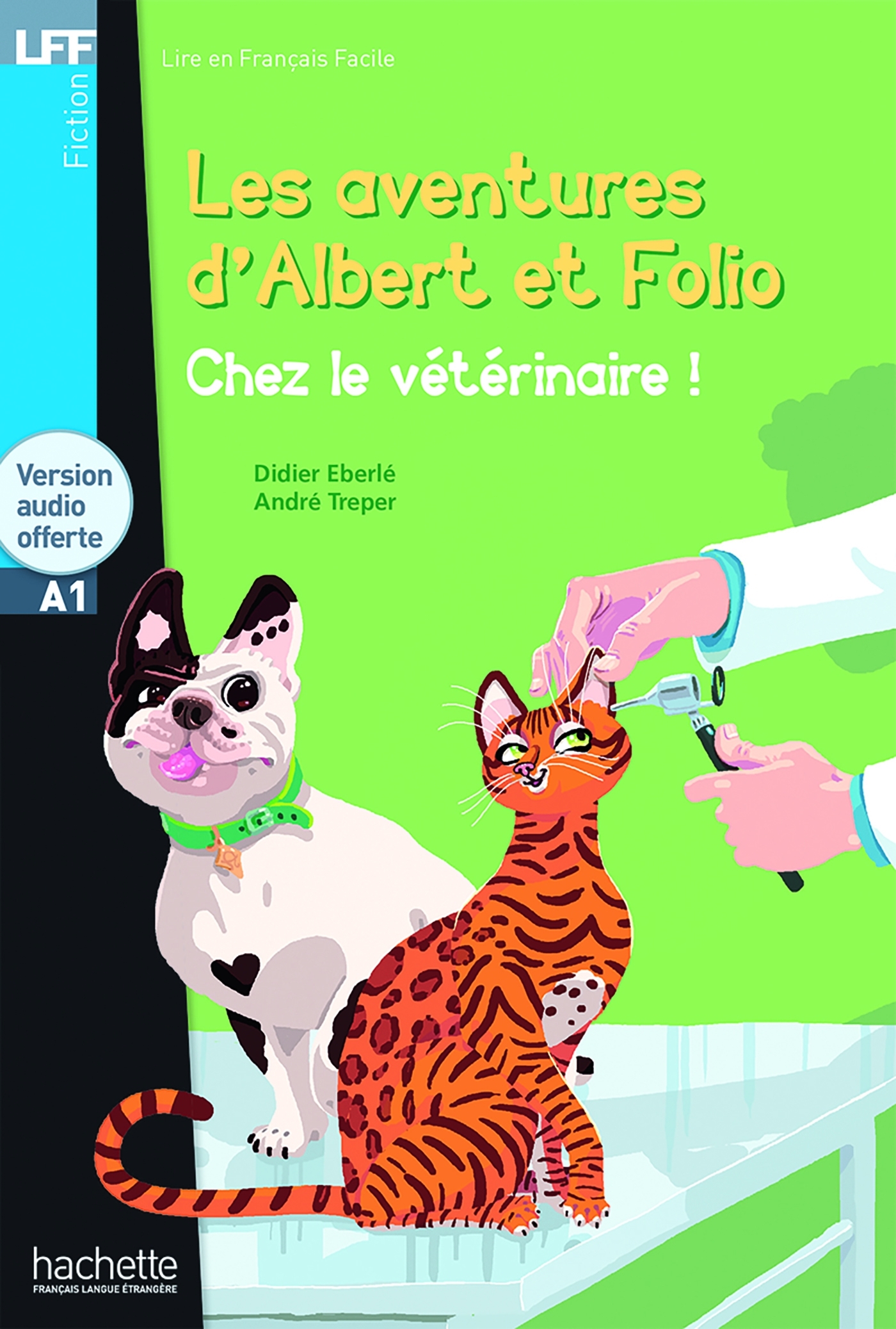 LFF - Albert et Folio : Chez le vétérinaire ! (A1)