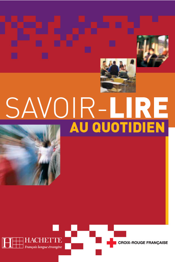 Savoir-lire au Quotidien - Livre de l'élève