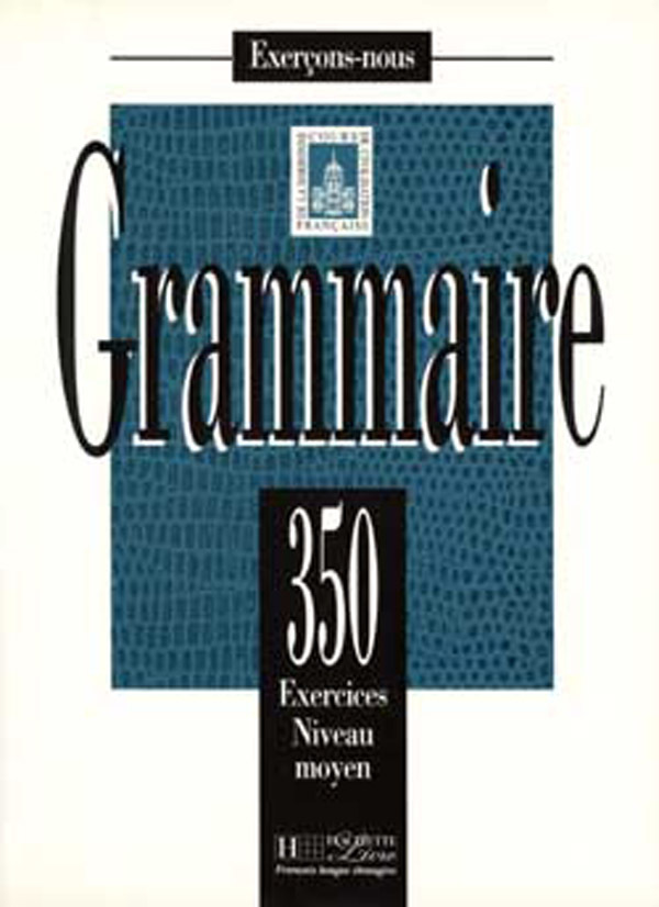Grammaire - Les 350 Exercices + Livre de l'élève (Moyen)