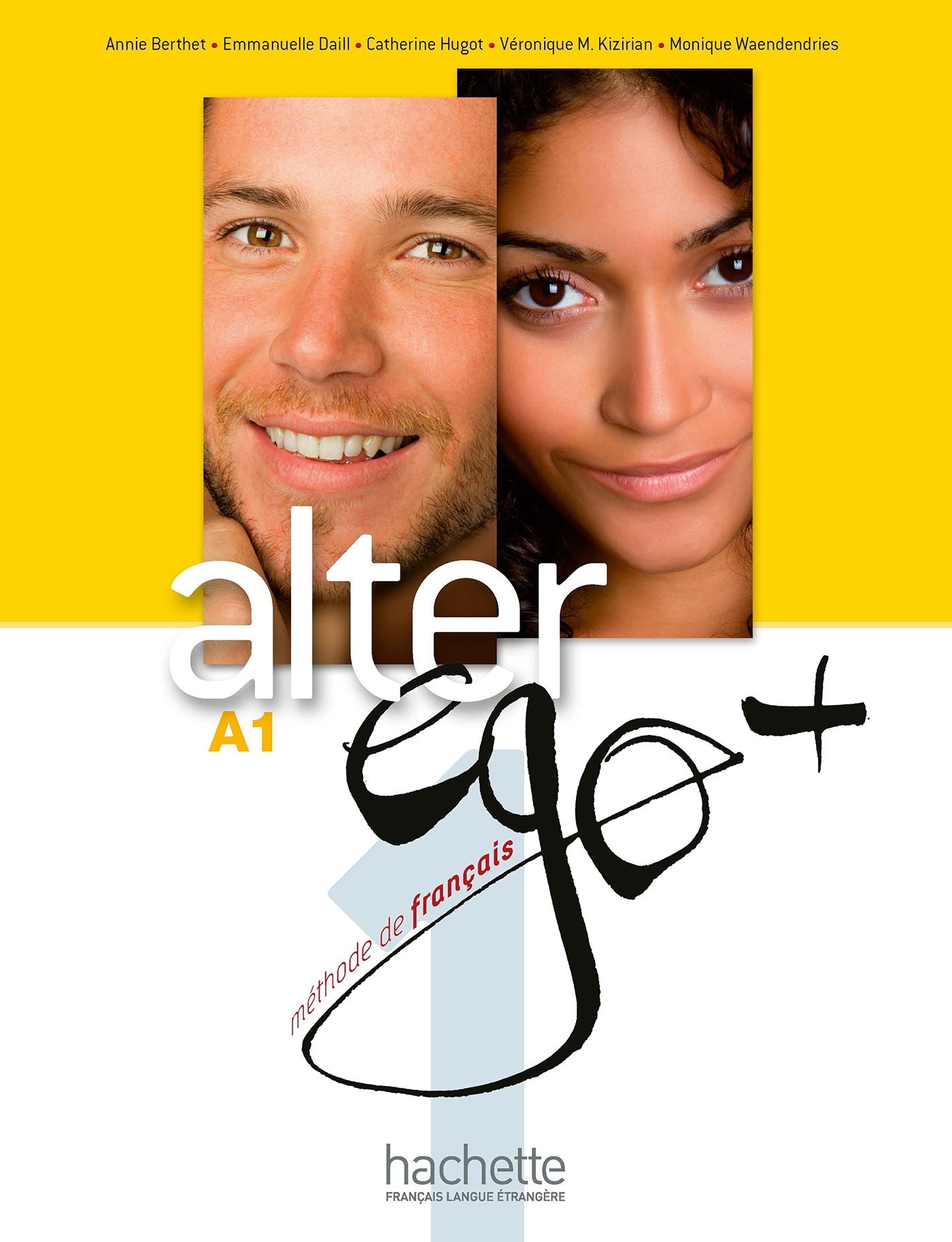 Alter Ego + 1 - Livre de l'élève (A1)