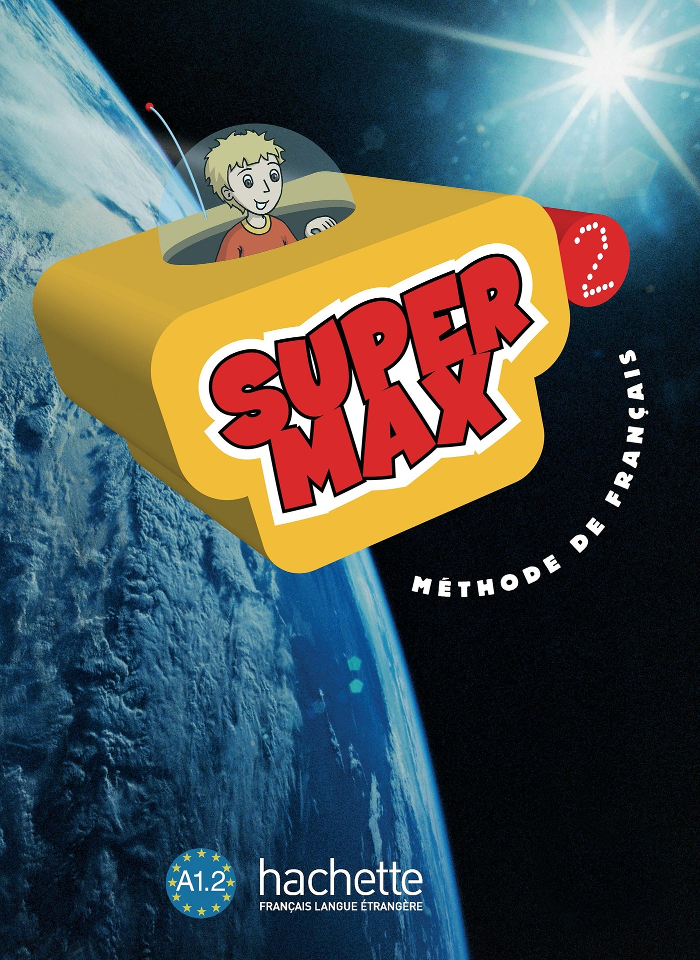 Super Max 2 : Livre de l'élève
