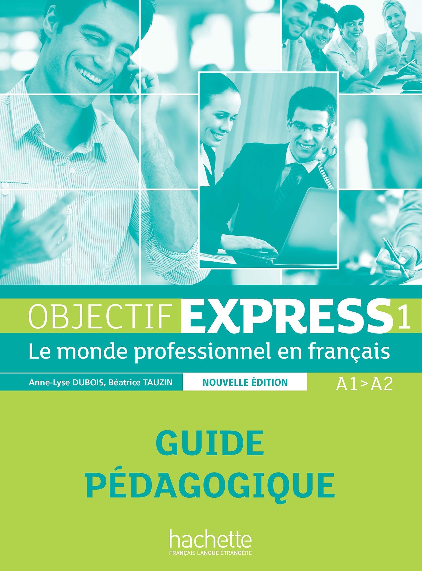 Objectif Express 1 [2e édition] - Guide pédagogique (A1-A2)