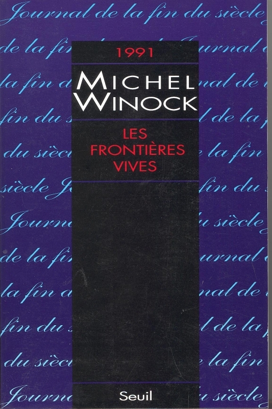Les Frontières vives. Journal (1991)