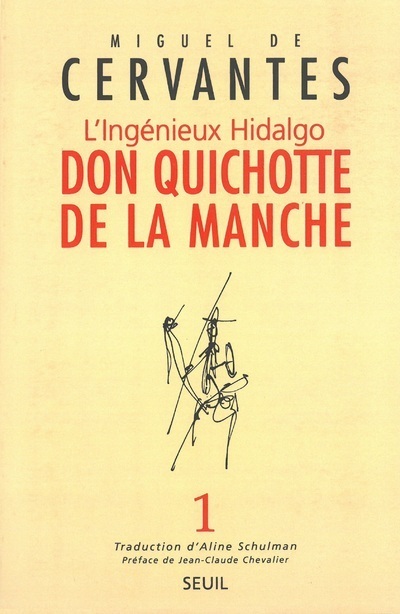 L'Ingénieux Hidalgo Don Quichotte de la Manche