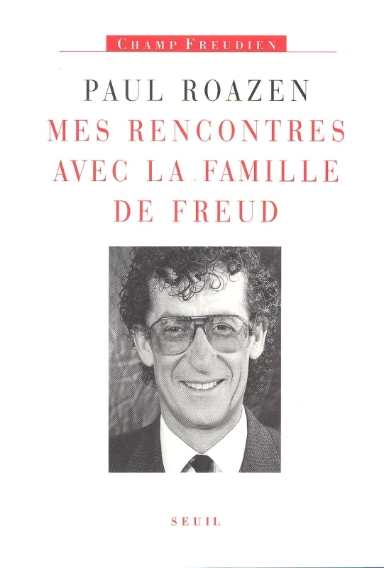 Mes rencontres avec la famille de Freud