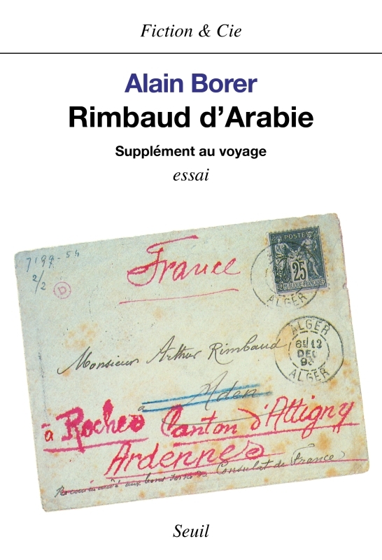 Rimbaud d'Arabie. Supplément au voyage