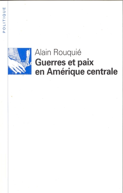 Guerres et Paix en Amérique centrale