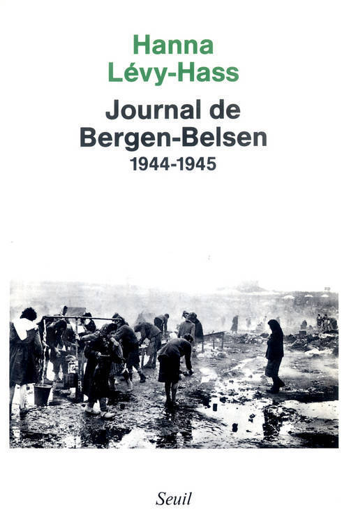 Journal de Bergen-Belsen (1944-1945). Suivi d'un entretien avec Eike Geisel (1978)