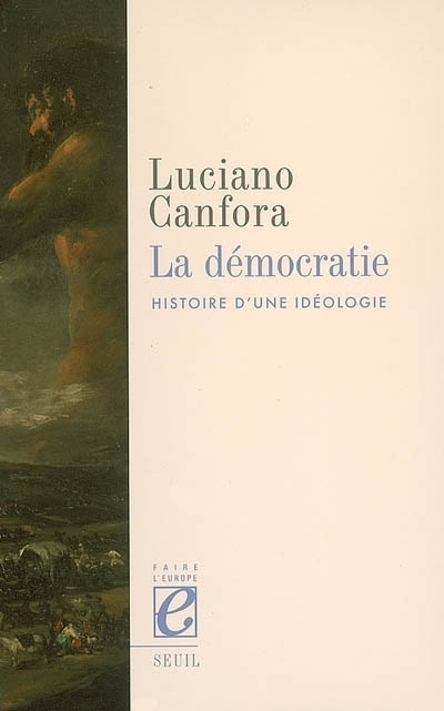 LA DEMOCRATIE HISTOIRE D UNE IDEOLOGIE