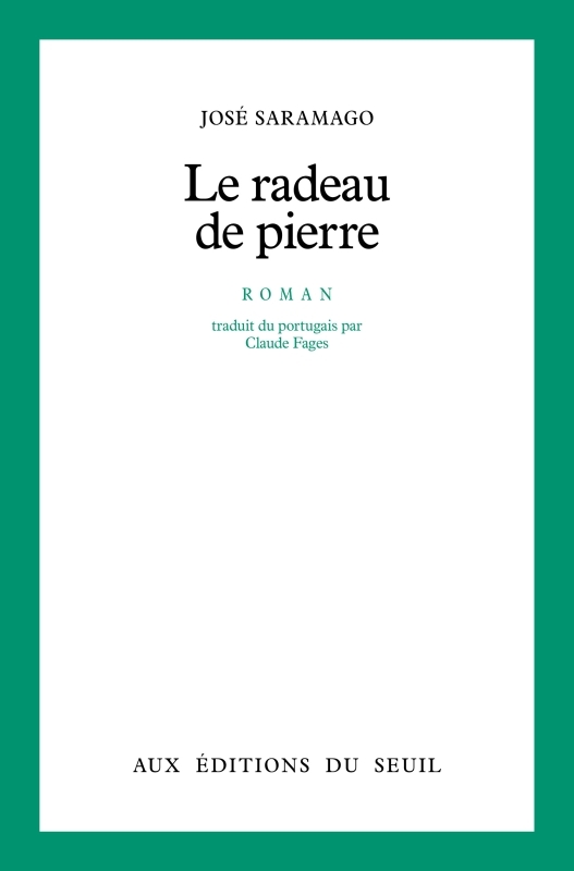 Le Radeau de pierre