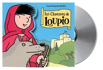 CD les chansons de Loupio - 10 titres