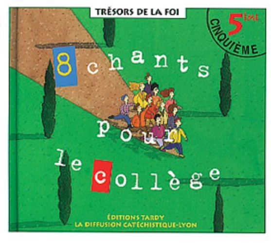 8 chants pour le college CD 5eme + livret de chants