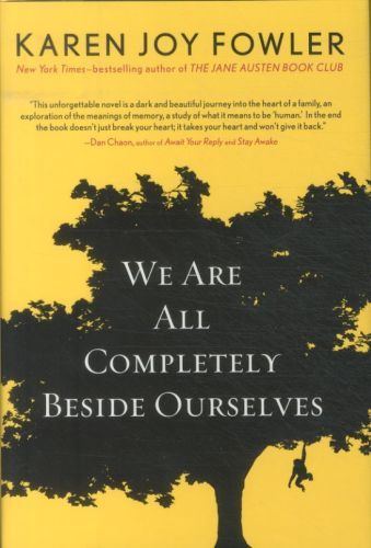 We Are All Completely Beside Ourselves