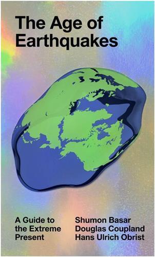 The Age of Earthquakes