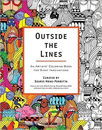 Outside the Lines An Artists' Coloring Book for Giant Imaginations /anglais