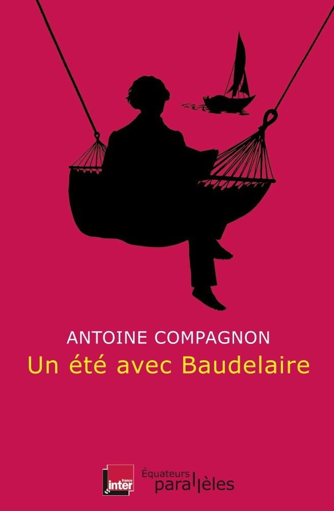 Un été avec Baudelaire