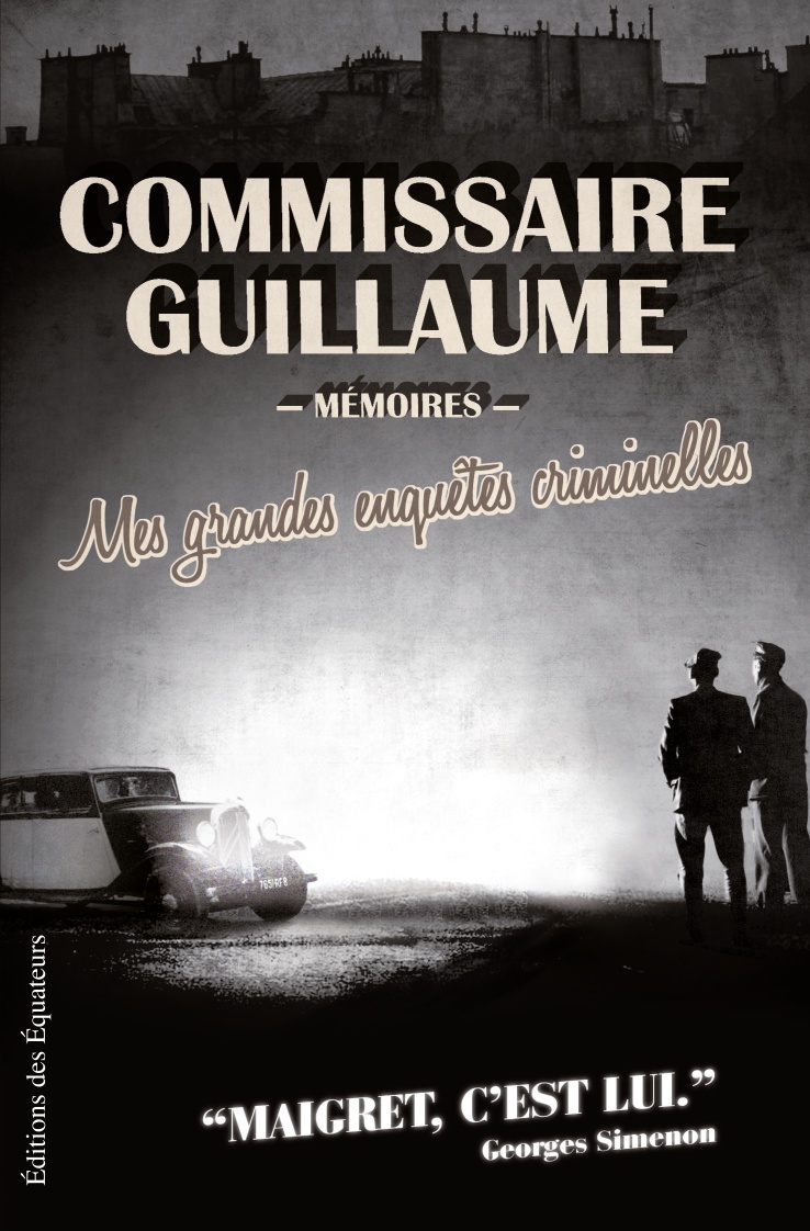 MES GRANDES ENQUETES CRIMINELLES