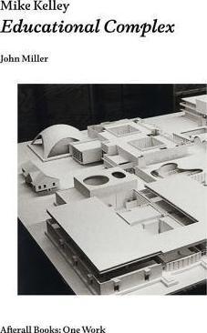 Mike Kelley Educational Complex /anglais