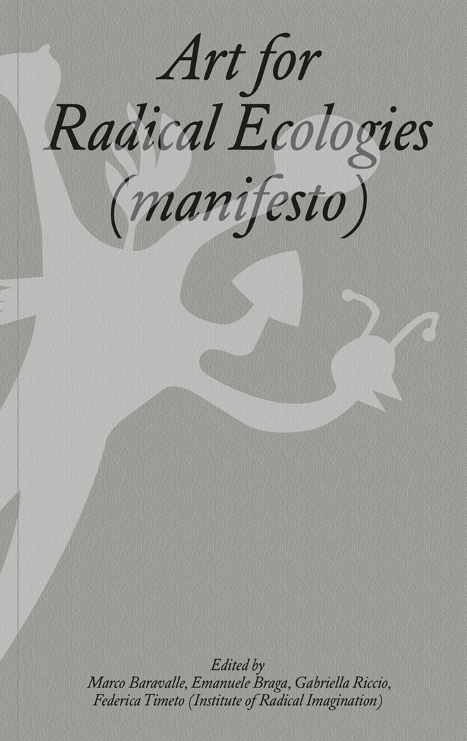Art for Radical Ecologies (manifesto)