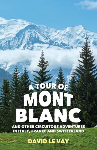 A Tour of Mont Blanc