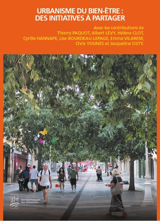URBANISME DU BIEN-ÊTRE : DES INITIATIVES A PARTAGER