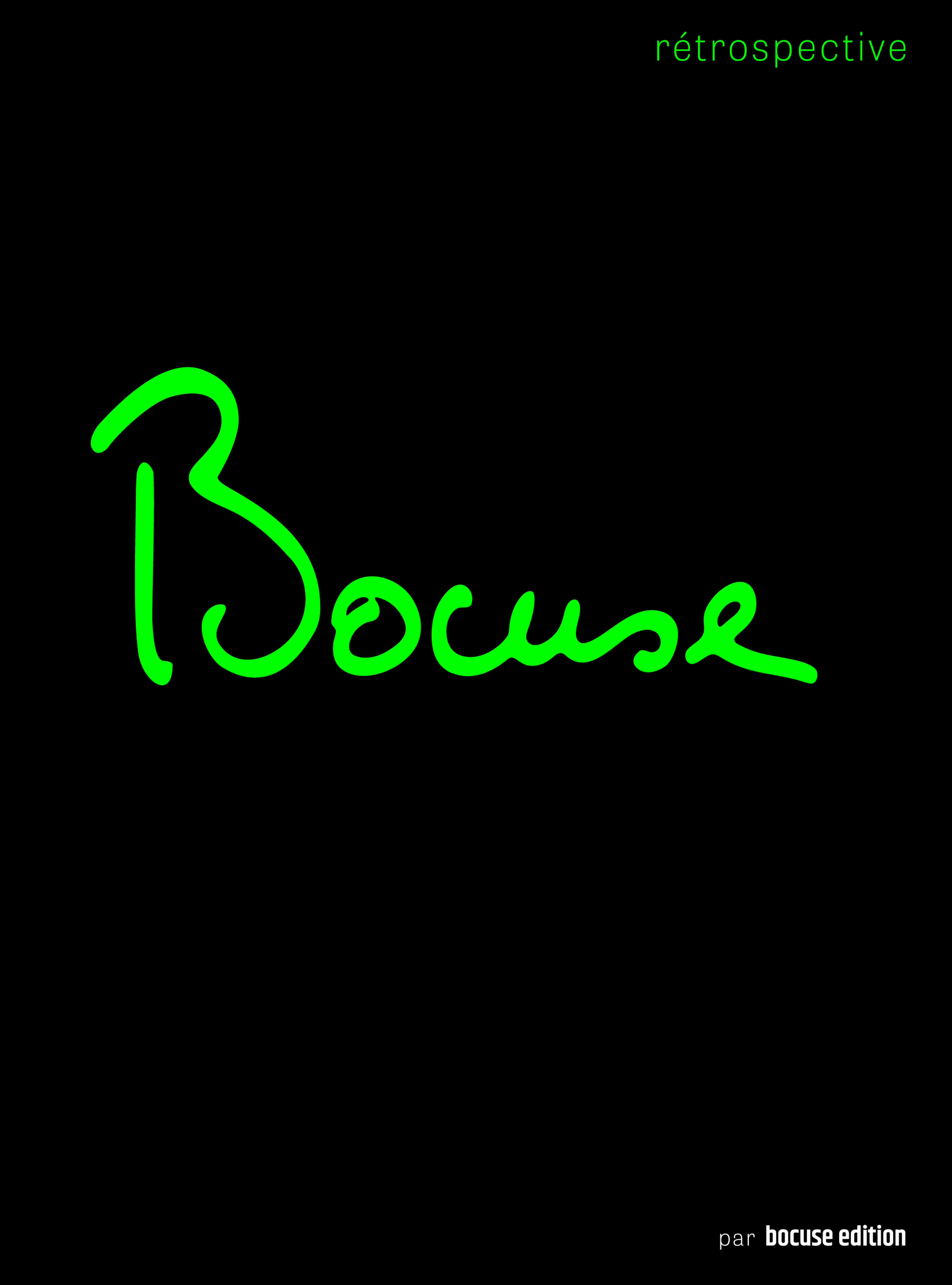 BOCUSE, RETROSPECTIVE