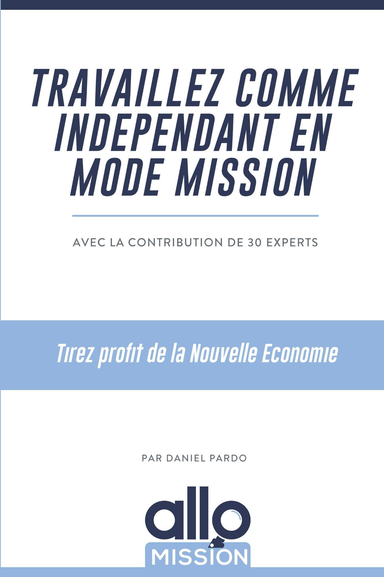Travaillez comme indépendant en mode mission