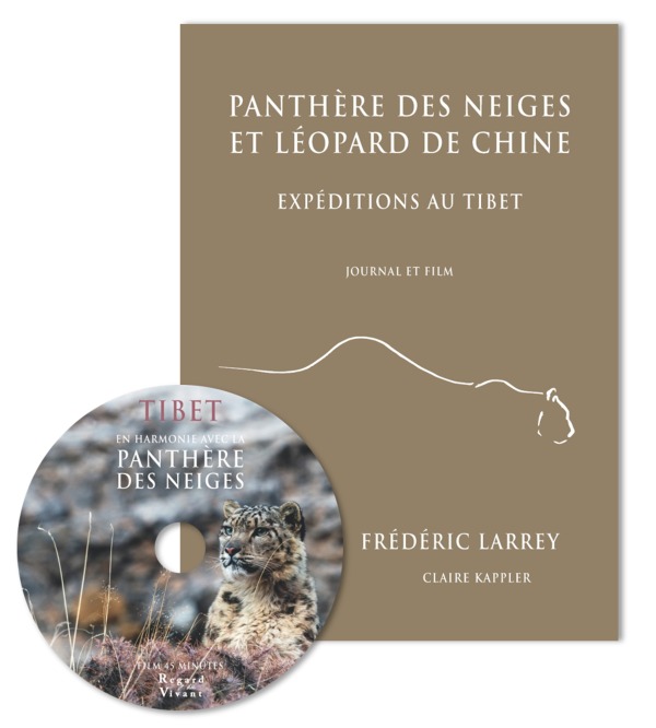 Panthère des neiges et léopard de chine expéditions au tibet (journal et film)