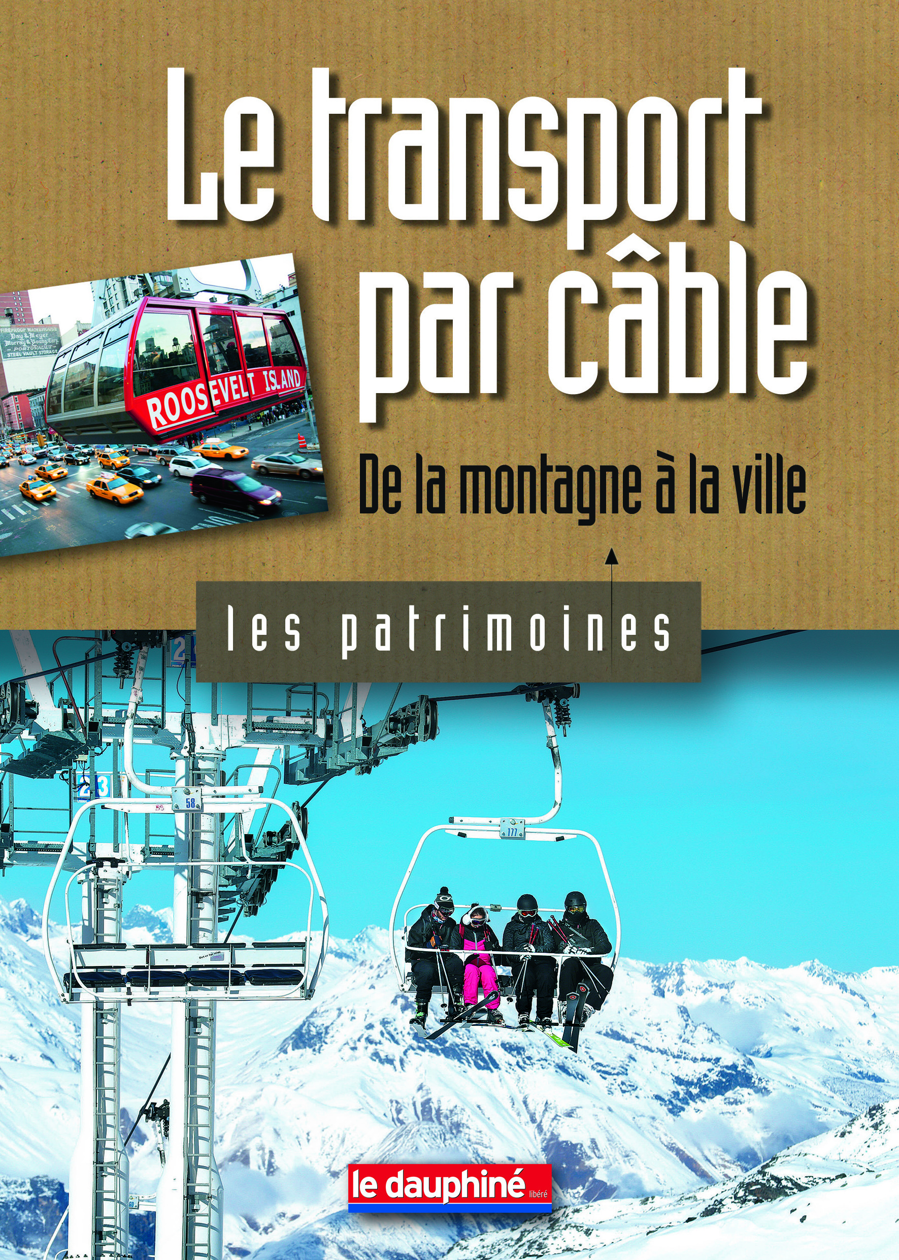 Le transport par câble de la montagne à la ville