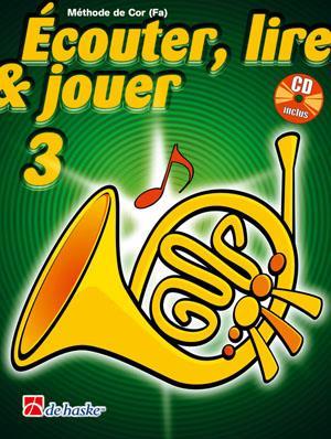 ECOUTER, LIRE & JOUER 3 COR (FA) COR +CD