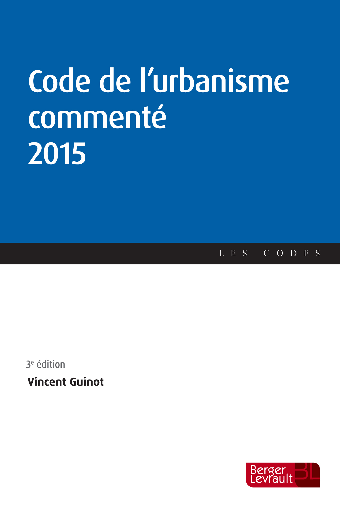 CODE DE L'URBANISME COMMENTE 2015