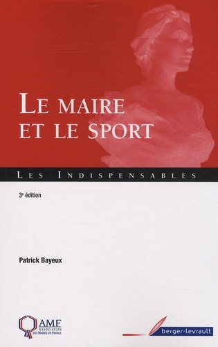 MAIRE ET LE SPORT 3E ED