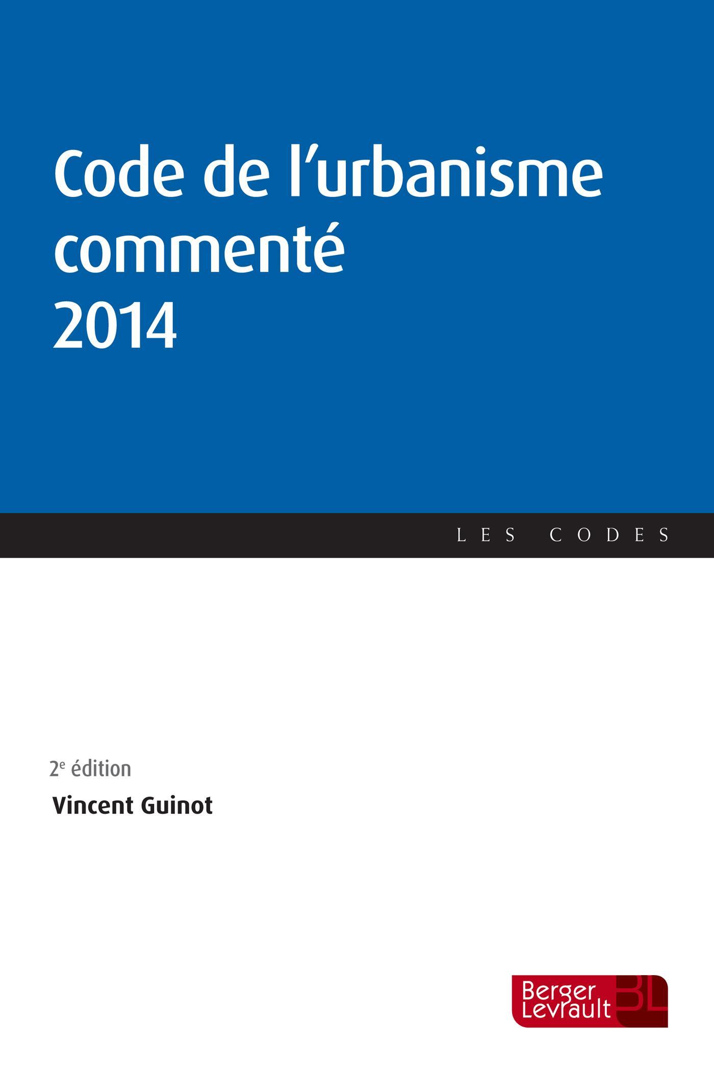 CODE DE L'URBANISME COMMENTE 2014