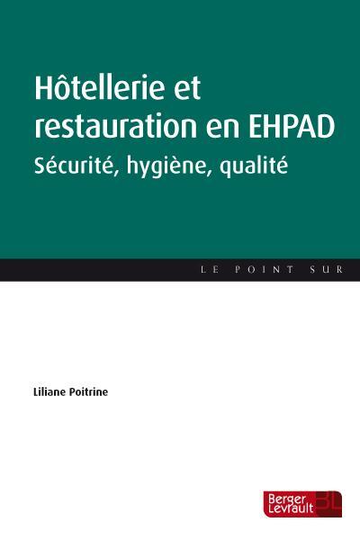 HOTELLERIE ET RESTAURATION EN EHPAD 1ERE ED