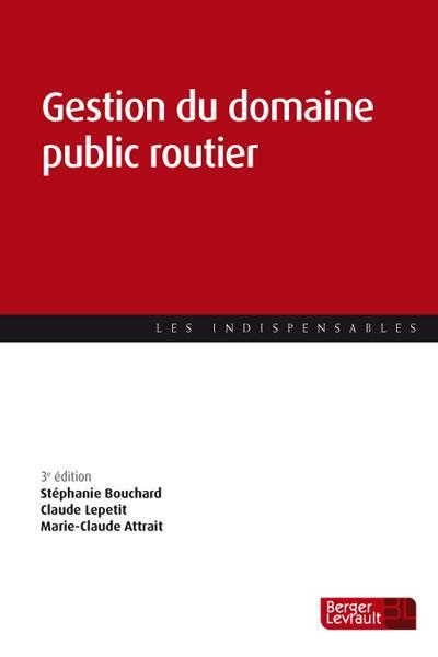 GESTION DU DOMAINE PUBLIC ROUTIER 4E ED