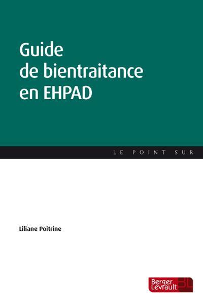 GUIDE DE BIENTRAITANCE EN EHPAD 1ERE ED