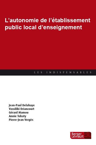 AUTONOMIE DE L ETABLISSEMENT PUBLIC LOCAL D ENSEIGNEMENT 1ER