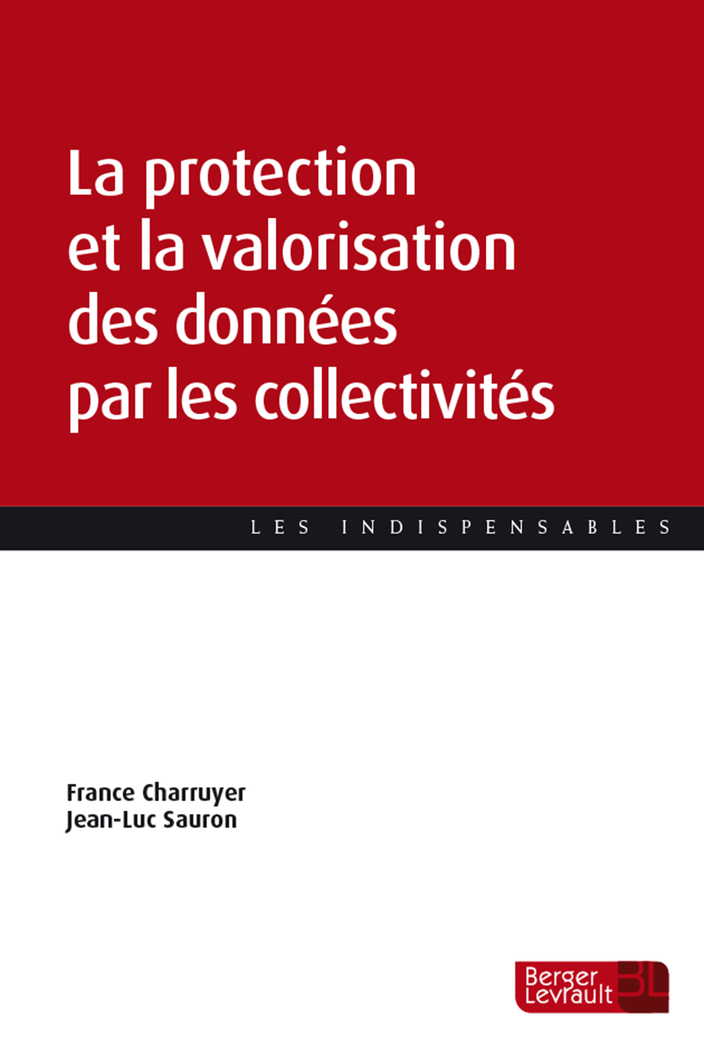 La protection et la valorisation des données par les collectivités