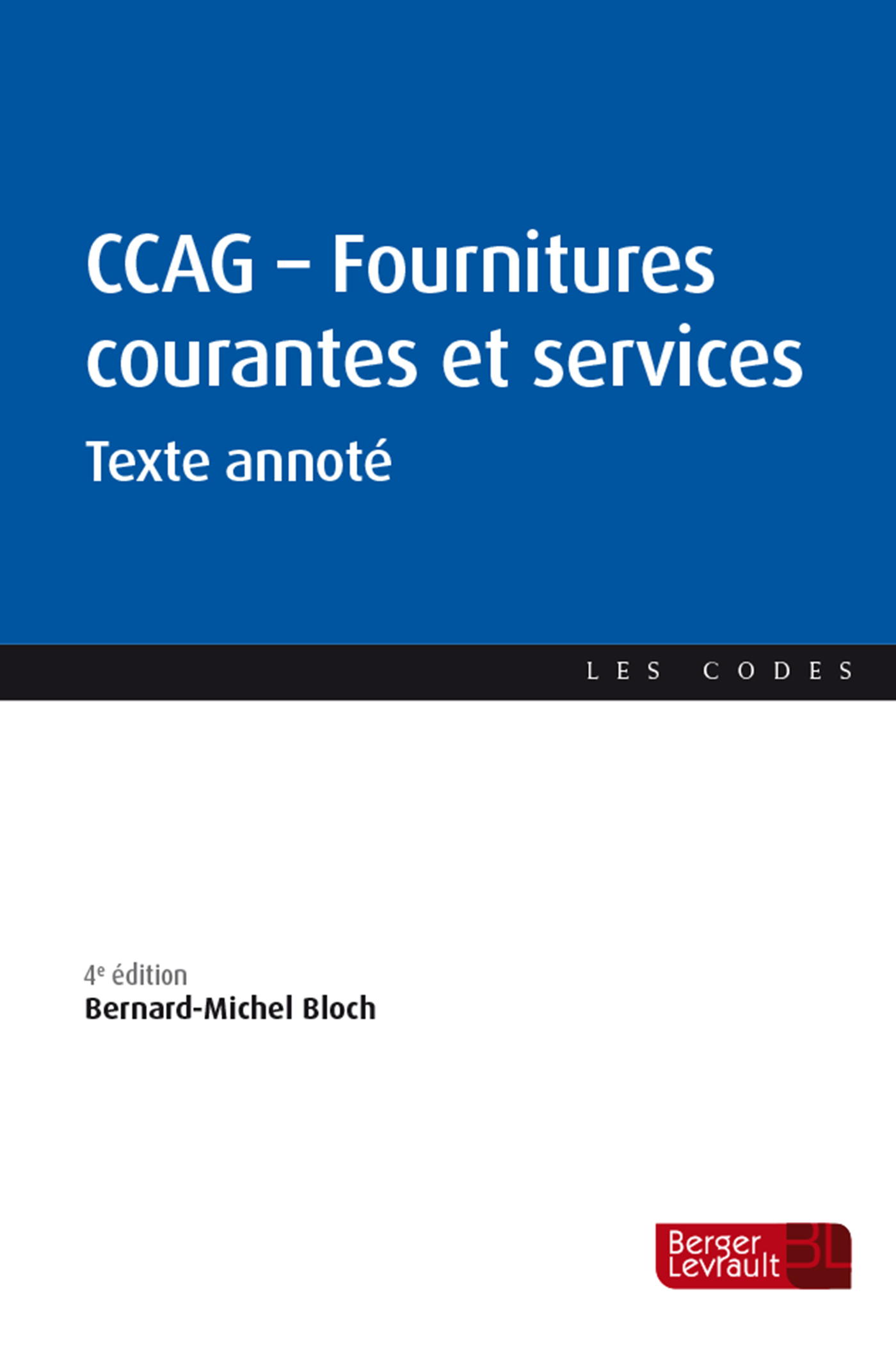 CCAG - Fournitures et services courants (4 éd.)