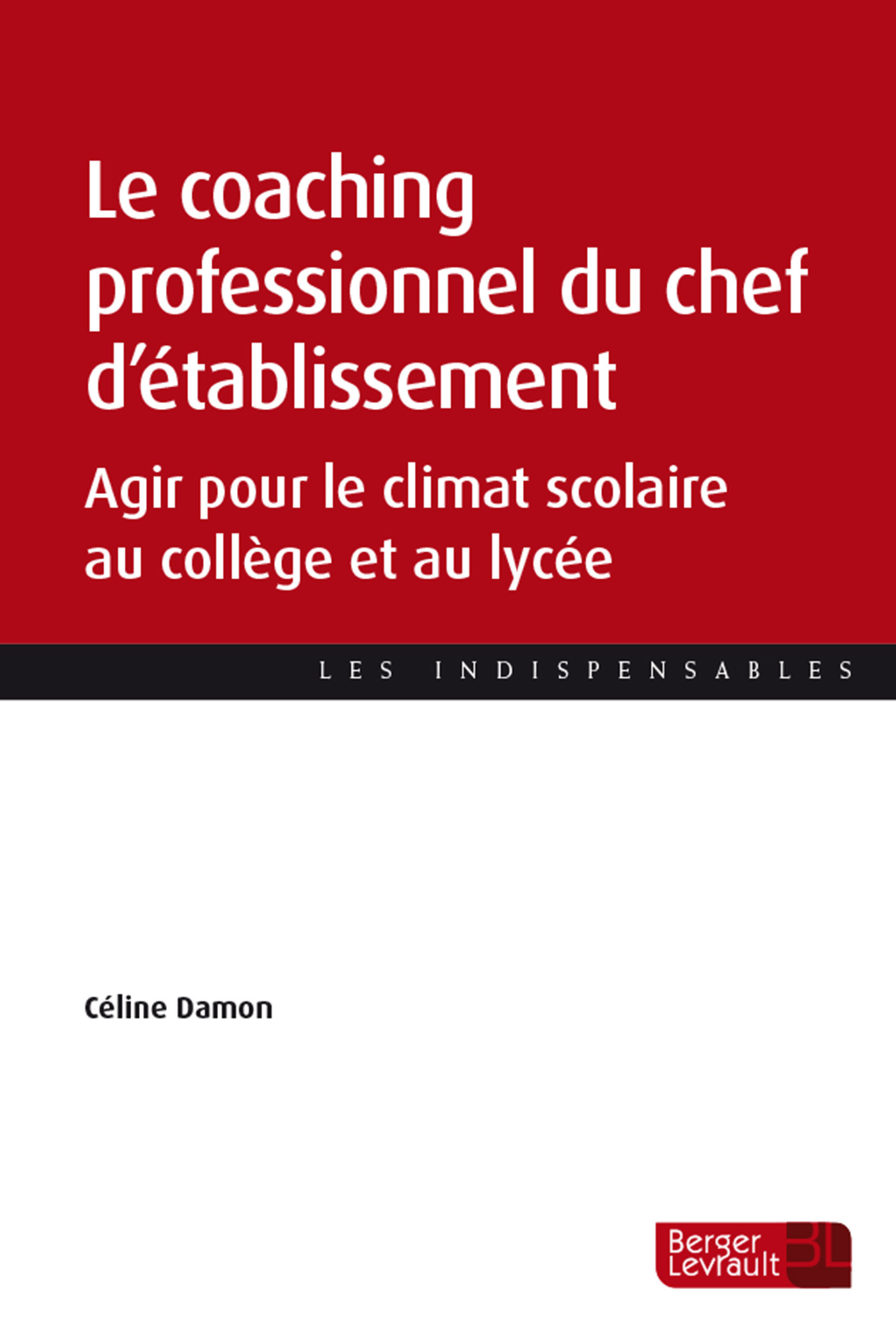Le coaching professionnel du chef d'établissement